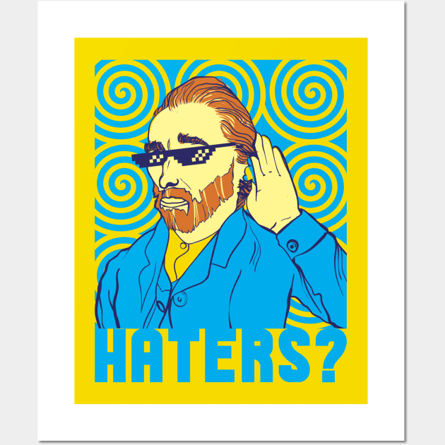 Haters? Wall Art by quadrin